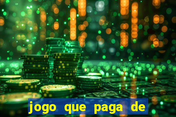 jogo que paga de verdade no pix sem depositar nada